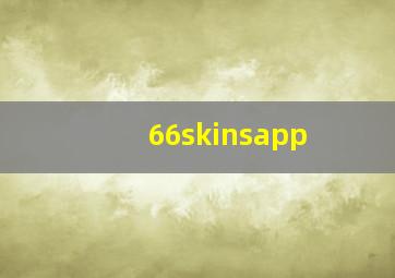 66skinsapp