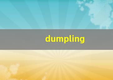 dumpling