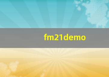 fm21demo