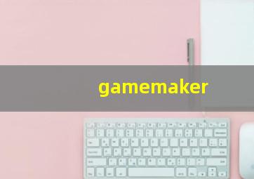 gamemaker