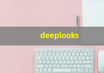 deeplooks