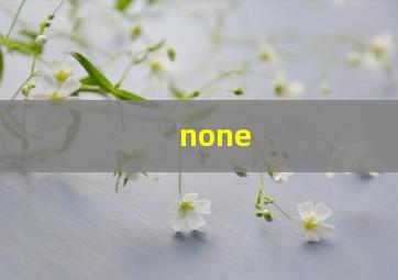 none